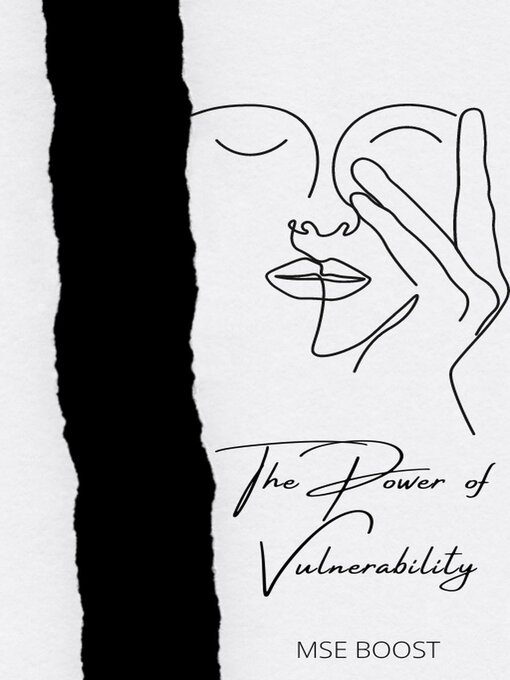 Title details for The Power of Vulnerability by MSE Boost - Available